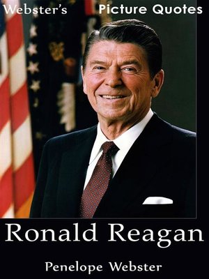 cover image of Webster's Ronald Reagan Picture Quotes